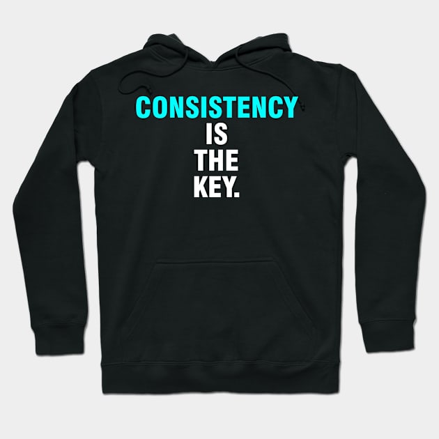 Consistency is the key. Hoodie by Chandan